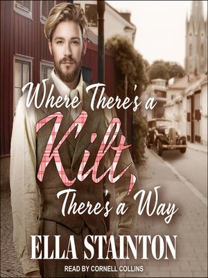 cover image of Where There's a Kilt, There's a Way